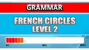 French Grammar Level 2