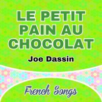Le petit pain au chocolat-Joe Dassin