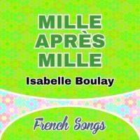 Mille après Mille-Isabelle Boulay