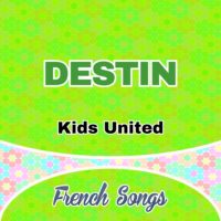 Destin – Kids United
