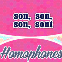 Homophones son, son, son, sont