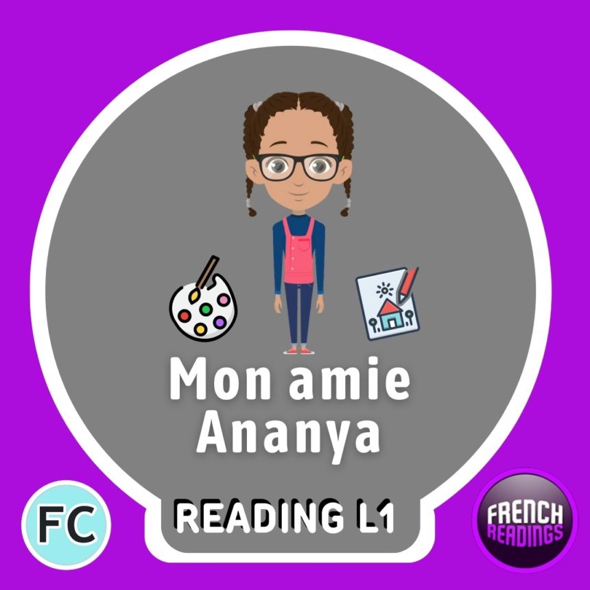 Mon amie Ananya - French Readings - French Circles