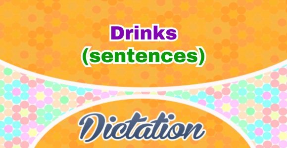 French drinks - dictation sentences - French Circles