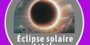 Éclipse solaire totale