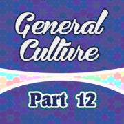 7 Questions de culture générale – partie 12