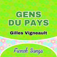 Gens du pays-Gilles Vigneault