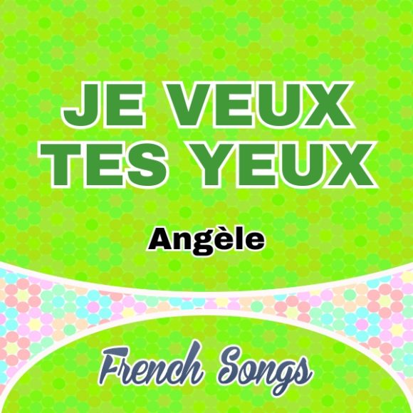 Je veux tes yeux-Angèle