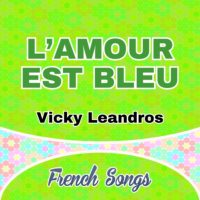 L’amour est bleu – Vicky Leandros