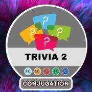 7 questions de conjugaison – TRIVIA Partie 2