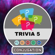 7 questions de conjugaison – TRIVIA Partie 5