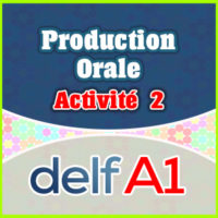 DELF A1-Production Orale-Exemple d’examen – Practice 2