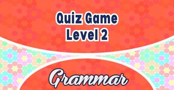 French Grammar Quiz Game Level 2