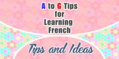 A to G Tips for Learning French