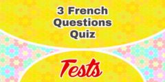 3 French Questions – Quiz