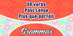 Sentences ER verbs plus-que-parfait