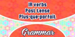 Sentences IR verbs plus-que-parfait