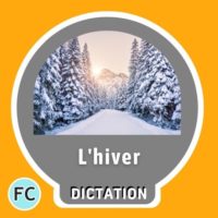 L’hiver Dictation