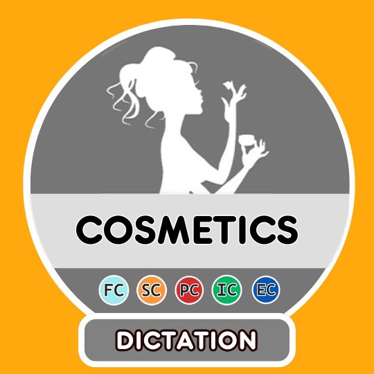 Cosmetics - Dictation